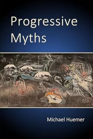 Progressive Myths